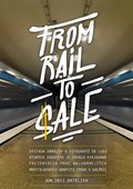 FROM RAIL TO SALE