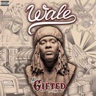 Nový release: Wale "The Gifted"