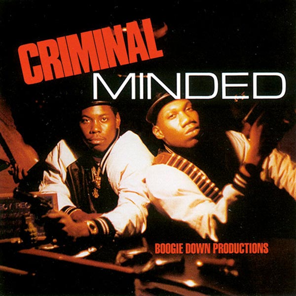 Boogie Down Production - Criminal minded (1987)