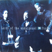 Lords of the Underground - Psycho (singl) 1992